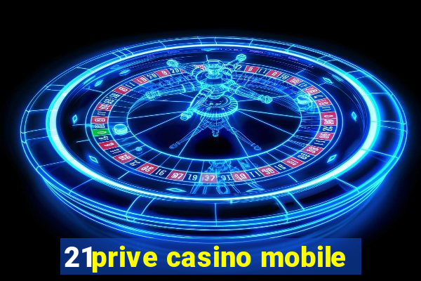 21prive casino mobile