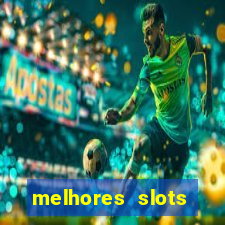 melhores slots online para ganhar dinheiro