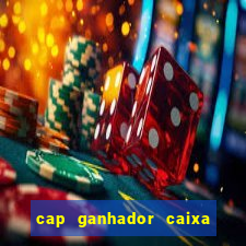 cap ganhador caixa 30 reais