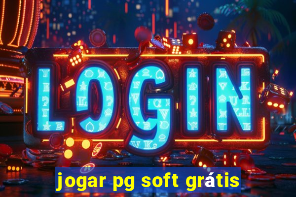 jogar pg soft grátis