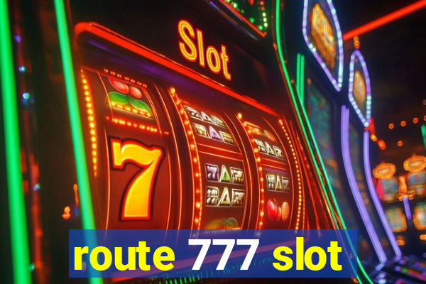 route 777 slot