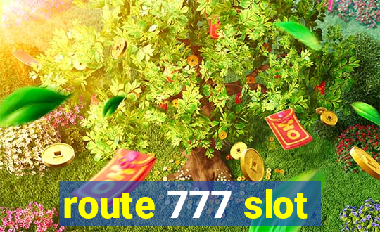 route 777 slot