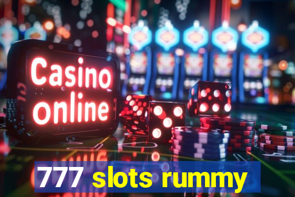 777 slots rummy