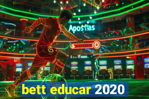 bett educar 2020