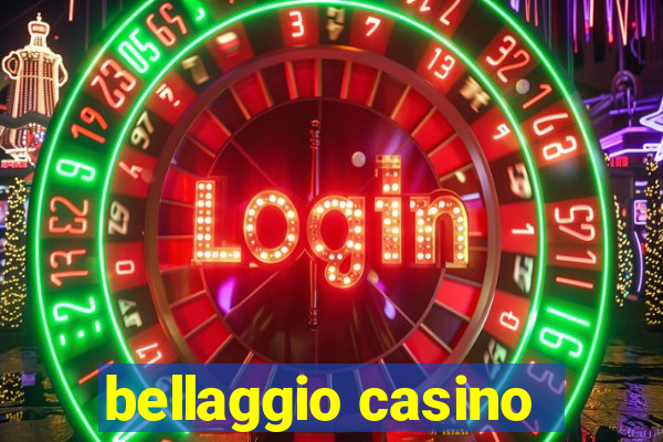 bellaggio casino