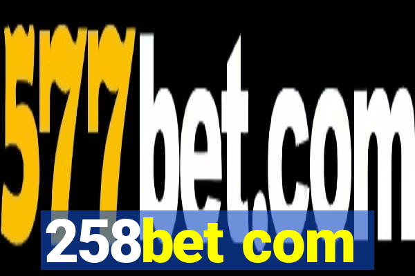 258bet com