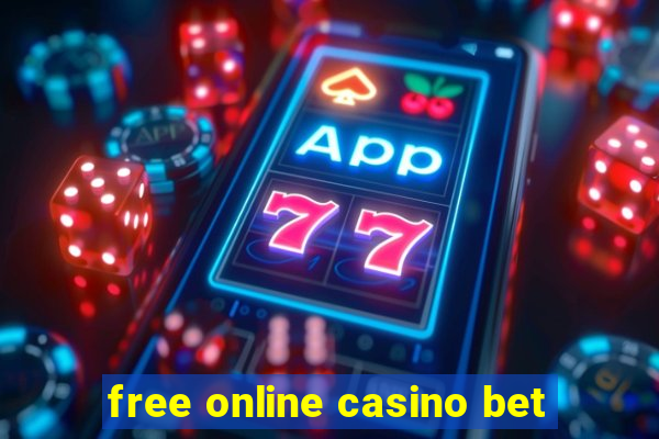 free online casino bet