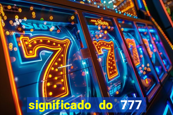 significado do 777 no crime