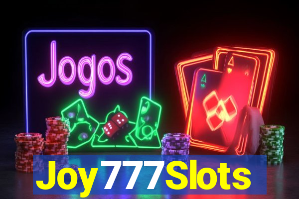 Joy777Slots