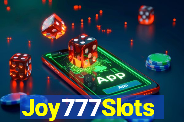 Joy777Slots