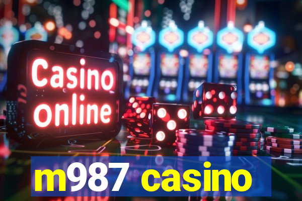 m987 casino