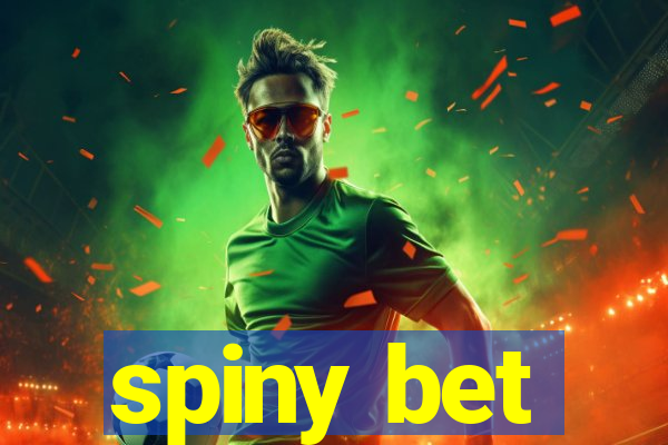 spiny bet