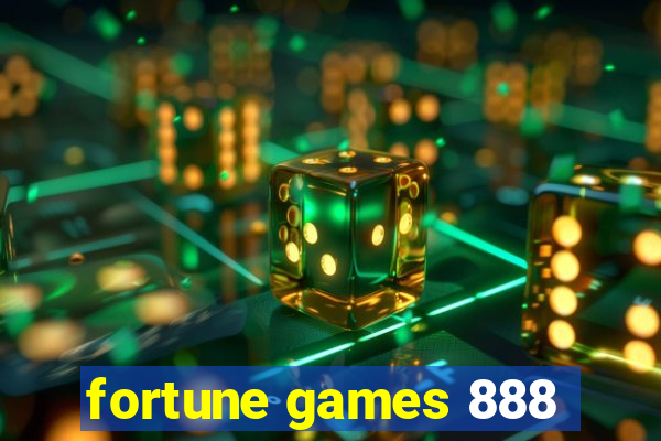 fortune games 888