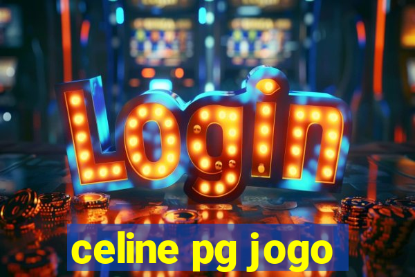 celine pg jogo