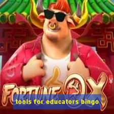 tools for educators bingo