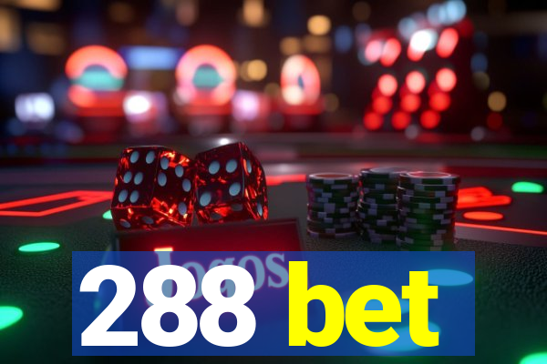 288 bet