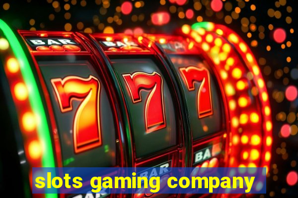 slots gaming company