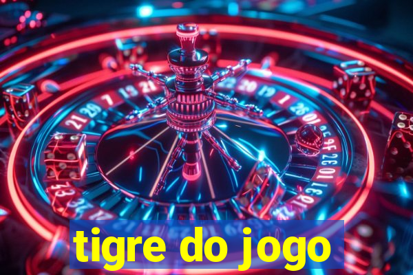 tigre do jogo