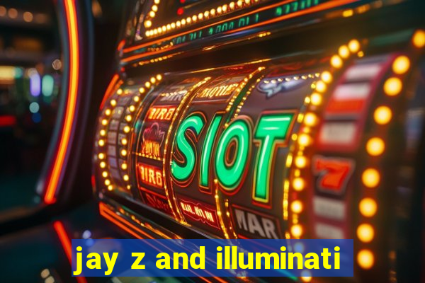 jay z and illuminati