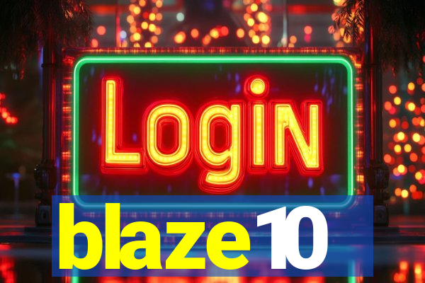 blaze10