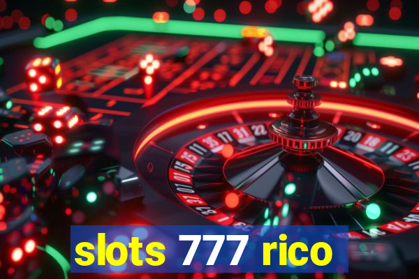 slots 777 rico