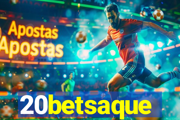 20betsaque