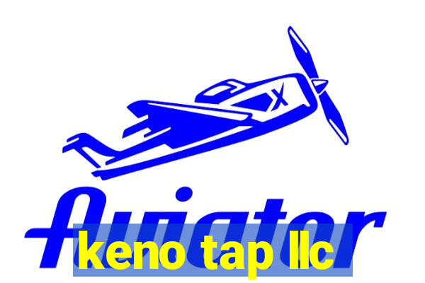 keno tap llc