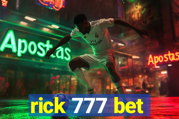 rick 777 bet