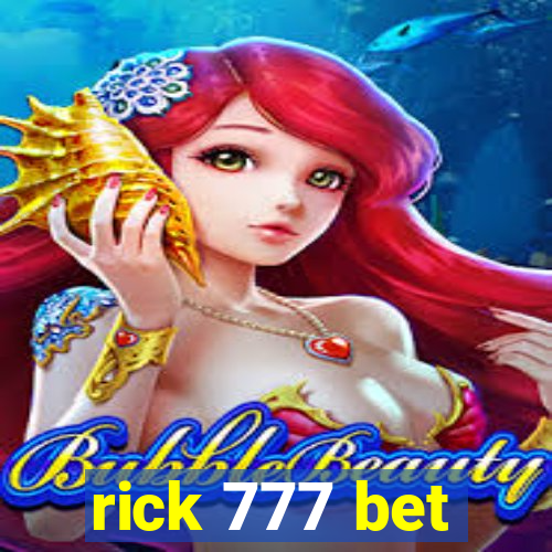 rick 777 bet