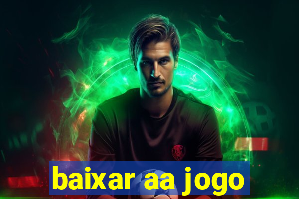 baixar aa jogo