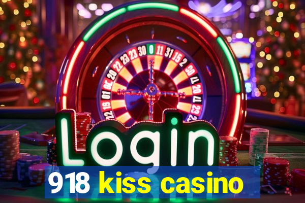 918 kiss casino