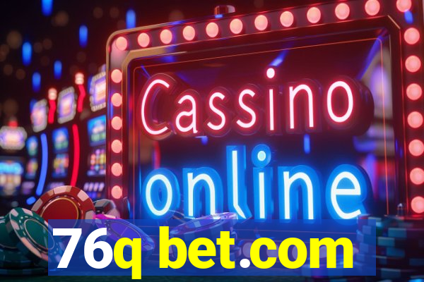 76q bet.com