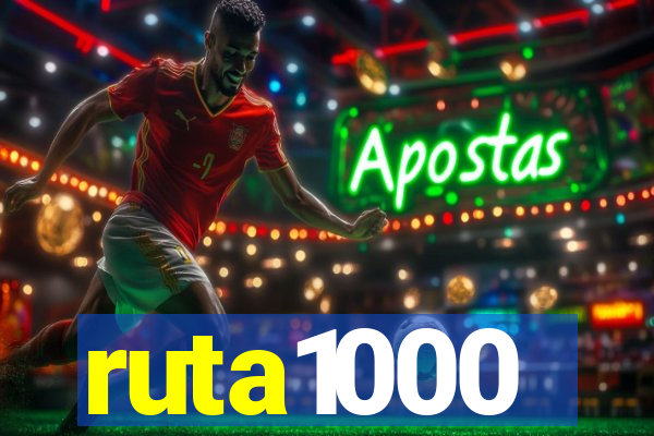 ruta1000