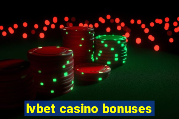 lvbet casino bonuses