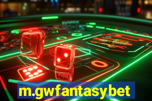 m.gwfantasybet