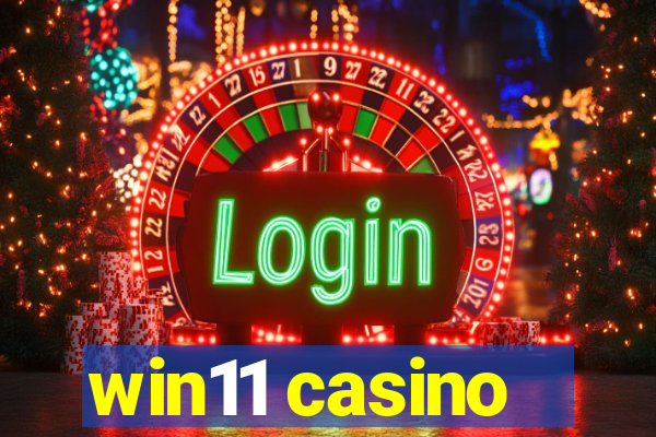 win11 casino