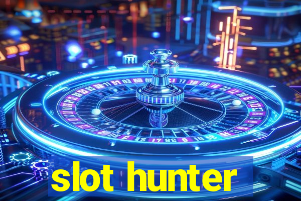 slot hunter