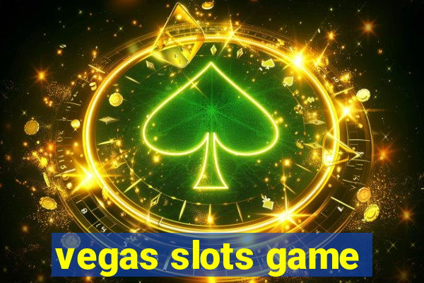 vegas slots game