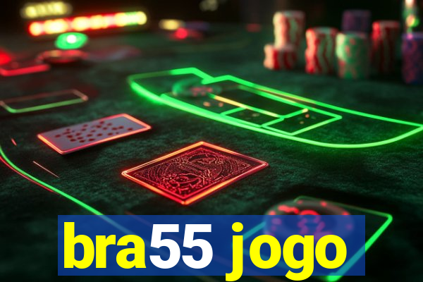 bra55 jogo