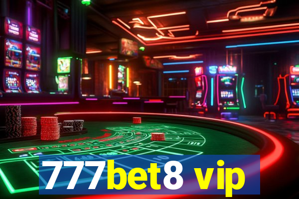 777bet8 vip