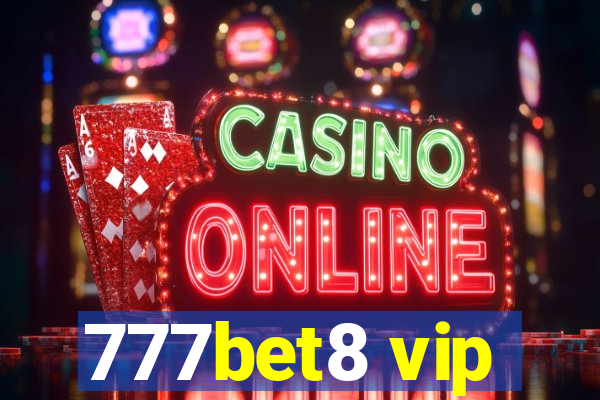 777bet8 vip