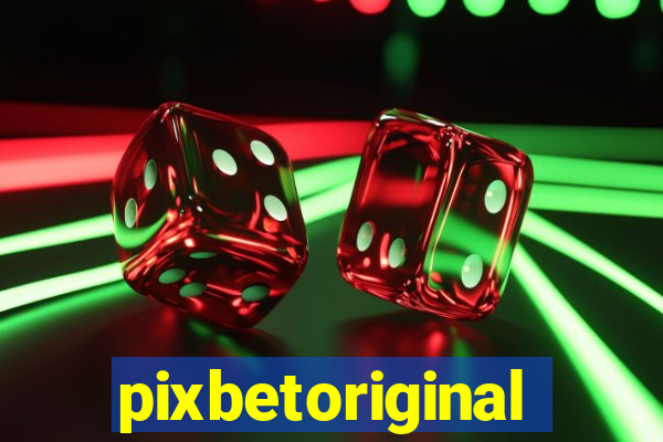 pixbetoriginal