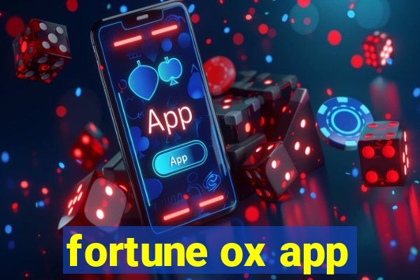 fortune ox app