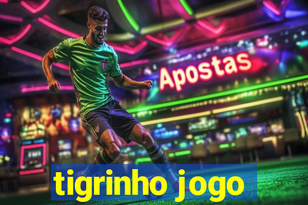 tigrinho jogo