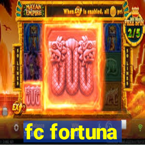 fc fortuna