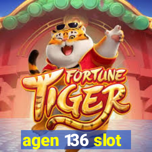 agen 136 slot