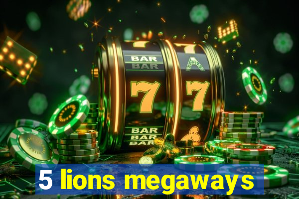 5 lions megaways