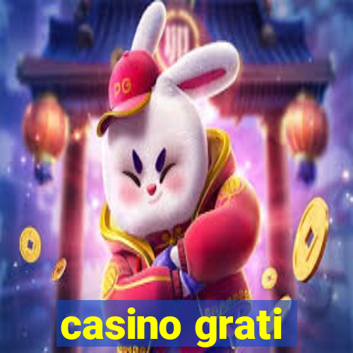 casino grati