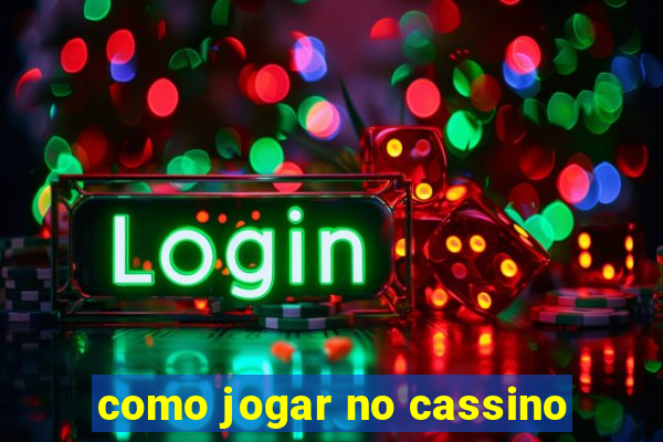 como jogar no cassino