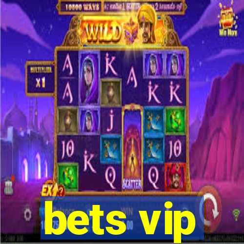 bets vip